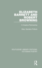 Elizabeth Barrett and Robert Browning : A Creative Partnership - Book