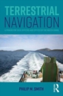 Terrestrial Navigation : A Primer for Deck Officers and Officer of the Watch Exams - Book