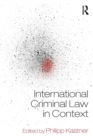 International Criminal Law in Context - Book