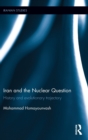Iran and the Nuclear Question : History and Evolutionary Trajectory - Book
