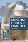 Museum Ethics in Practice - Book