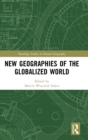 New Geographies of the Globalized World - Book