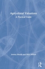 Agricultural Valuations : A Practical Guide - Book