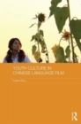 Youth Culture in Chinese Language Film - Book