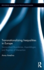 Transnationalizing Inequalities in Europe : Sociocultural Boundaries, Assemblages and Regimes of Intersection - Book