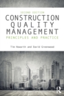 Construction Quality Management : Principles and Practice - Book