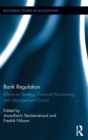 Bank Regulation : Effects on Strategy, Financial Accounting and Management Control - Book