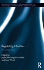 Regulating Charities : The Inside Story - Book