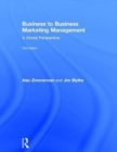 Business to Business Marketing Management : A Global Perspective - Book