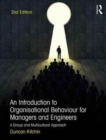 An Introduction to Organisational Behaviour for Managers and Engineers : A Group and Multicultural Approach - Book