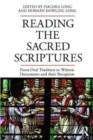 Reading the Sacred Scriptures : From Oral Tradition to Written Documents and their Reception - Book