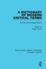 A Dictionary of Modern Critical Terms : Revised and Enlarged Edition - Book