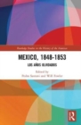 Mexico, 1848-1853 : Los Anos Olvidados - Book