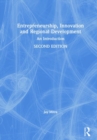 Entrepreneurship, Innovation and Regional Development : An Introduction - Book