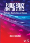 Public Policy in the United States : Challenges, Opportunities, and Changes - Book