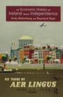 An Economic History of Ireland Since Independence - Book