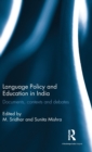 Language Policy and Education in India : Documents, contexts and debates - Book