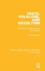 Yeats, Folklore and Occultism : Contexts of the Early Work and Thought - Book