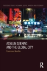 Asylum Seeking and the Global City - Book