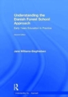 Understanding the Danish Forest School Approach : Early Years Education in Practice - Book