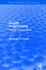 Facility Programming (Routledge Revivals) : Methods and Applications - Book