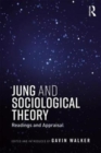 Jung and Sociological Theory : Readings and Appraisal - Book