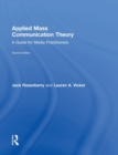 Applied Mass Communication Theory : A Guide for Media Practitioners - Book