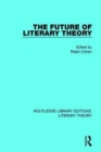 The Future of Literary Theory - Book
