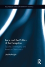 Race and the Politics of the Exception : Equality, Sovereignty, and American Democracy - Book