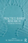 Practice-Based Research : A Guide for Clinicians - Book