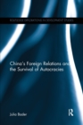 China's Foreign Relations and the Survival of Autocracies - Book
