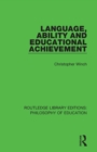 Language, Ability and Educational Achievement - Book