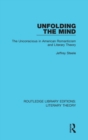 Unfolding the Mind : The Unconscious in American Romanticism and Literary Theory - Book