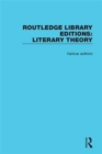 Routledge Library Editions: Literary Theory - Book