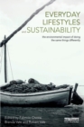 Everyday Lifestyles And Sustainability : The Environmental Impact of Doing the Same Things Differently - Book