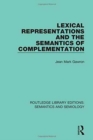 Lexical Representations and the Semantics of Complementation - Book