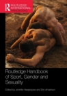 Routledge Handbook of Sport, Gender and Sexuality - Book