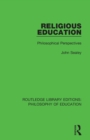 Religious Education : Philosophical Perspectives - Book