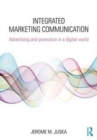 Integrated Marketing Communication : Advertising and Promotion in a Digital World - Book
