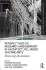 Perspectives on Research Assessment in Architecture, Music and the Arts : Discussing Doctorateness - Book