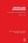 Virtue and Knowledge : An Introduction to Ancient Greek Ethics - Book