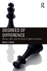 Degrees of Difference : Women, Men, and the Value of Higher Education - Book