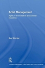 Artist Management : Agility in the Creative and Cultural Industries - Book