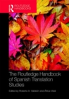 The Routledge Handbook of Spanish Translation Studies - Book