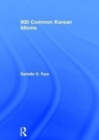 500 Common Korean Idioms - Book