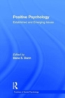 Positive Psychology : Established and Emerging Issues - Book