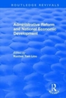 Administrative Reform and National Economic Development - Book