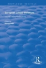 European Labour Relations : Volume I - Common Features - Book