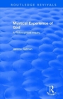 Mystical Experience of God : A Philosophical Inquiry - Book