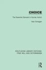 Choice : The Essential Element in Human Action - Book